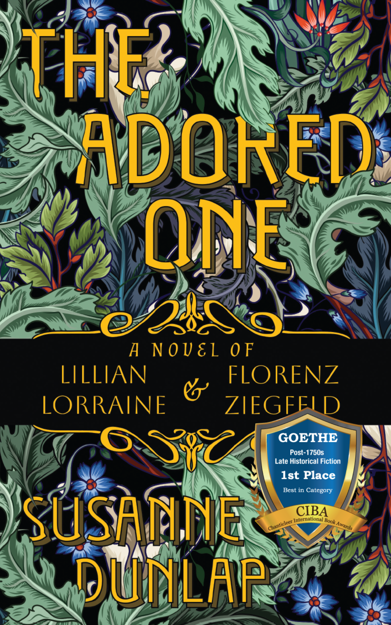 The Adored One: A Novel of Lillian Lorraine and Florenz Ziegfeld