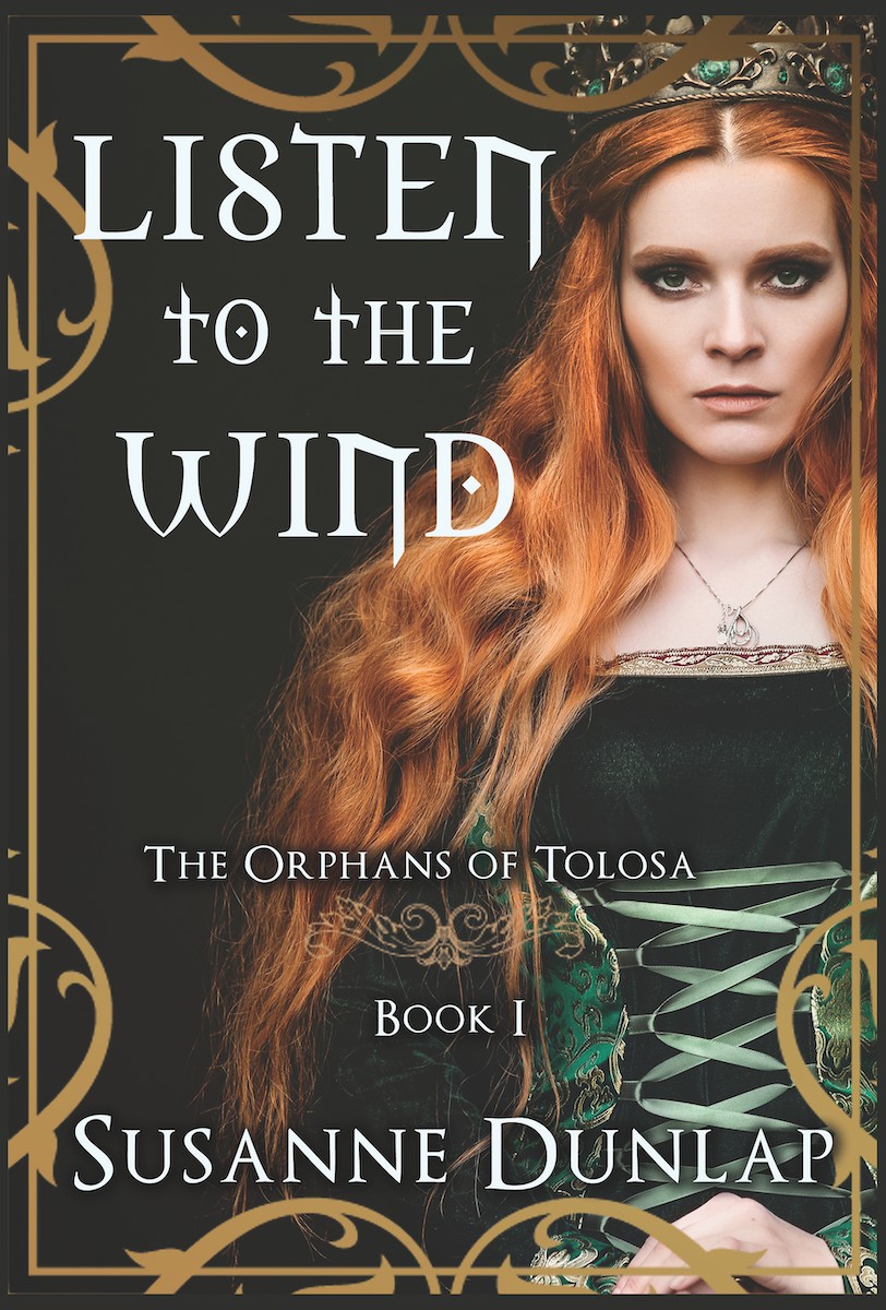 Listen to the Wind, book one of the Orphans of Tolosa Trilogy