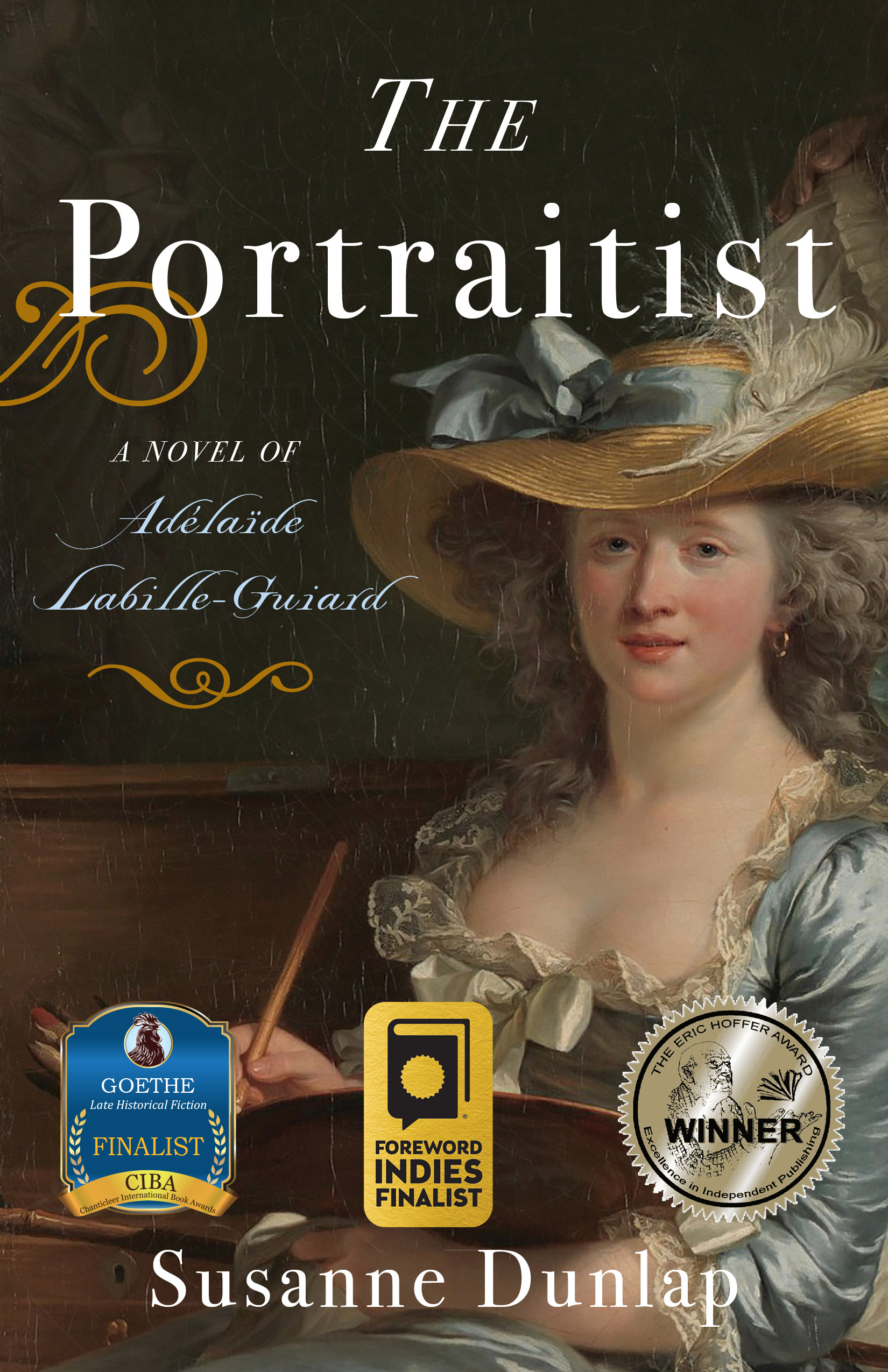 Multiple Award-winning novel, The Portraitist, A Novel of Adelaide Labille-Guiard